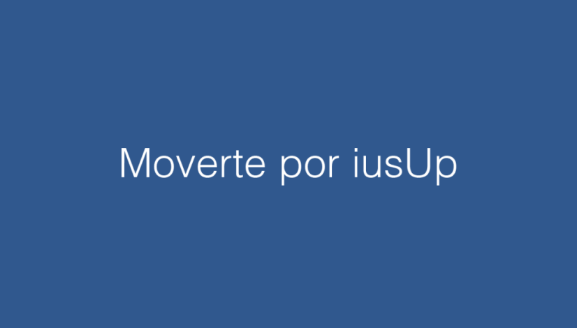 Moverte por iusUp