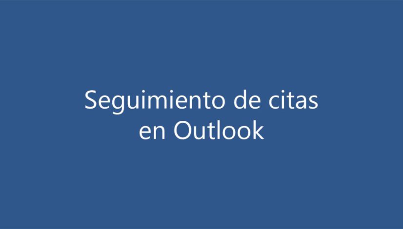 Seguimiento de citas en Outlook