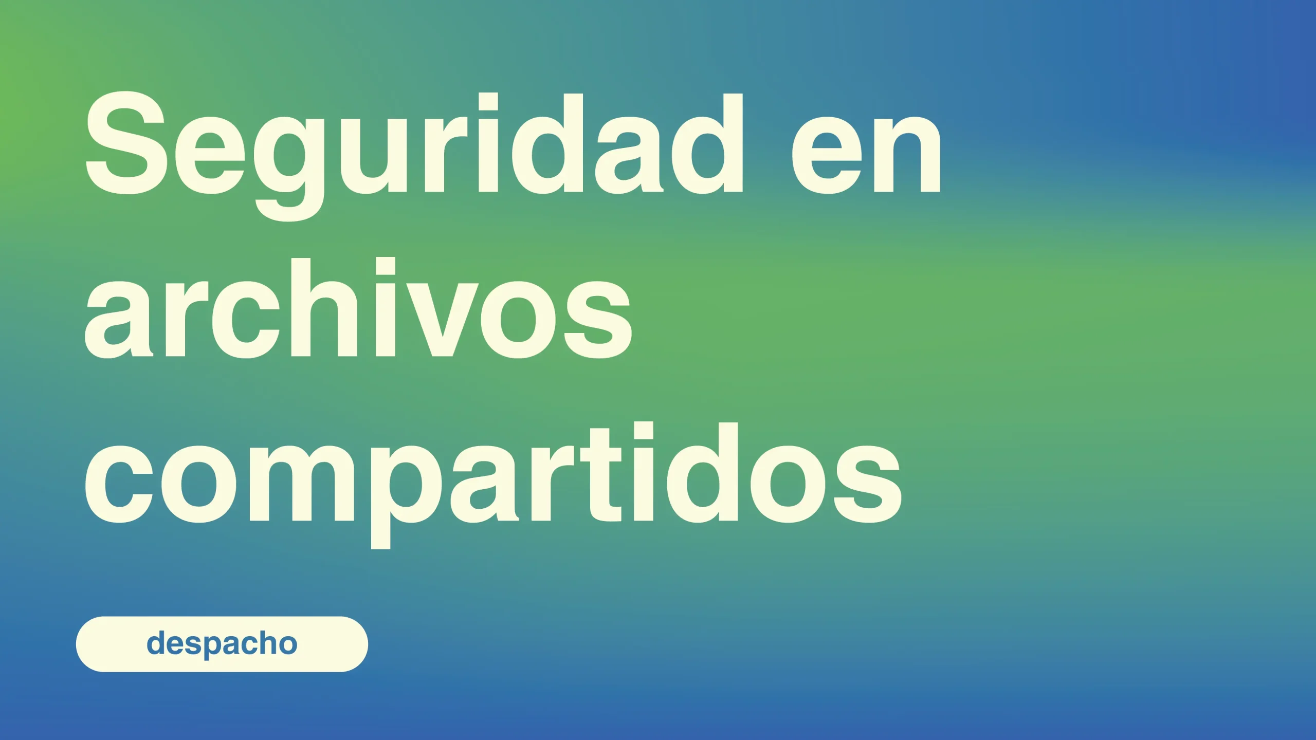 Seguridad-en-archivos-compartidos