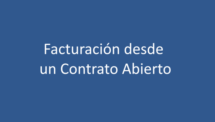 Facturación desde un contrato abierto