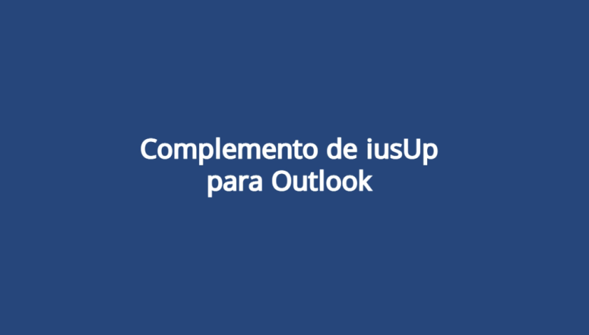 Complemento de iusUp para Outlook