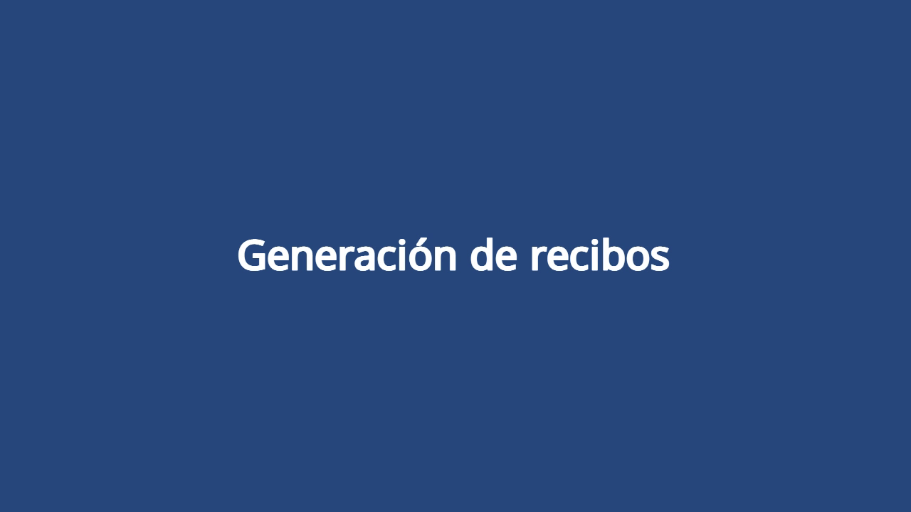 Generación de recibos