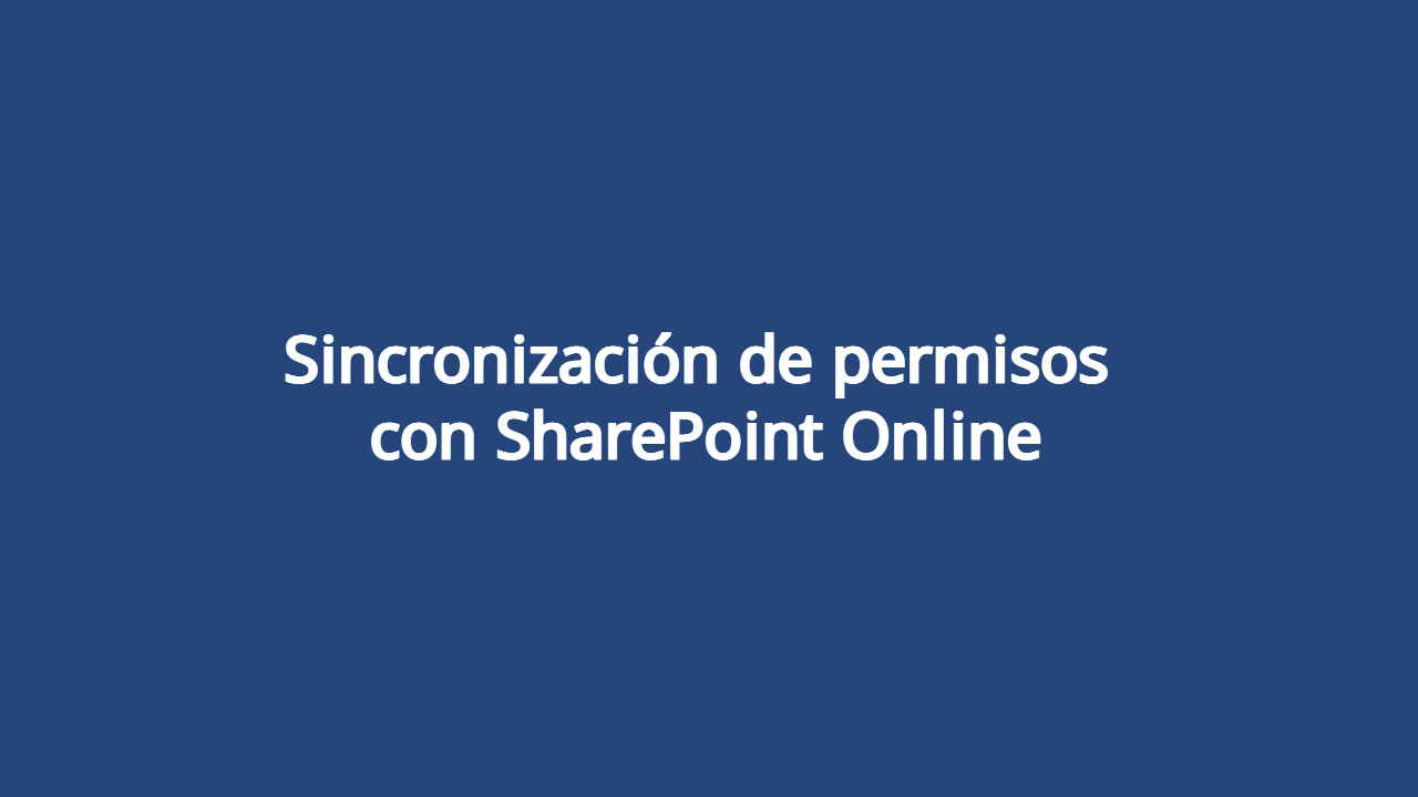 Sincronización de permisos con SharePoint Online