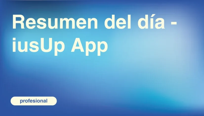 Resumen-del-dia-iusUp-App