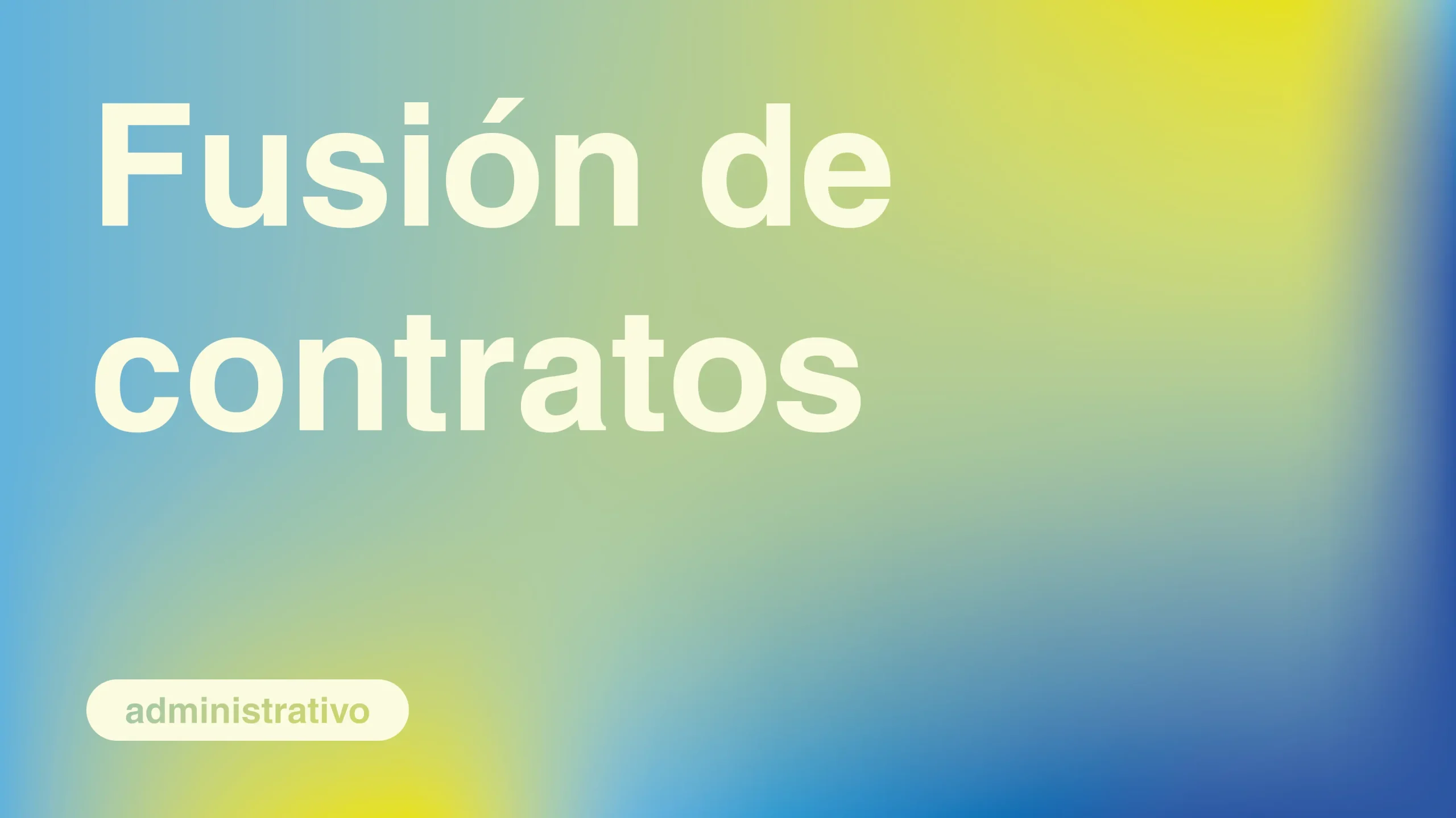 Fusion-de-Contratos