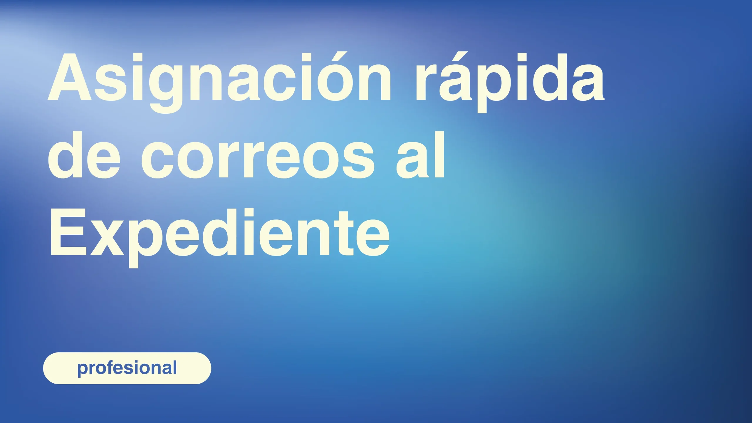 Asignacion-rapida-de-correos-al-Expediente