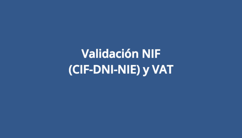 Validación NIF (CIF-DNI-NIE) y VAT