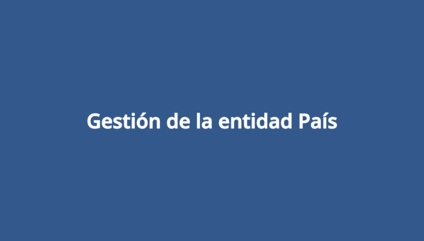 Gestión de la entidad País