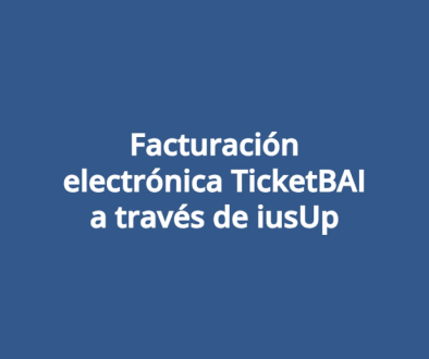 Facturación electrónica TicketBAI a través de iusUp